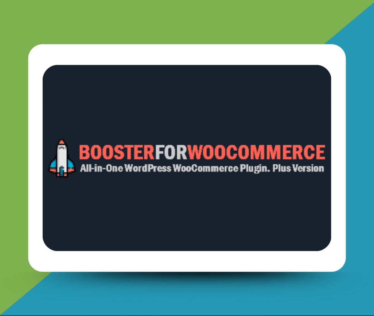 Booster Plus for WooCommerce - Wp GPl Plugin